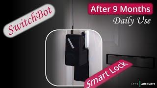 SwitchBot Lock  | 9 Month Verdict