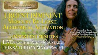 Imminent Mercury RE-LEASE: Alchemical Activation of Consciousness