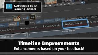 Timeline Improvements - Flame 2025