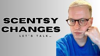 Scentsy Changes | My Honest Opinion