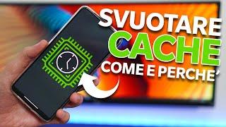 Svuotare Cache Android: come e perché!? - TEEECH