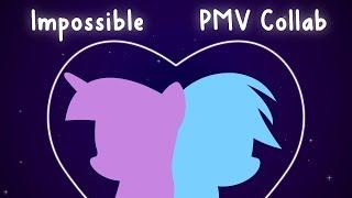 [PMV Collab] Impossible (ft. Jack DC 93)