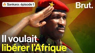 L'histoire extraordinaire de Thomas Sankara (épisode 1/2)