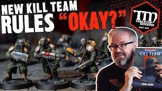 New Kill Team Rules "OKAY?"