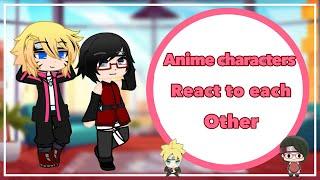 Anime characters react to each other 1/4 (boruto + sarada)