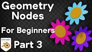 Geometry Nodes for Complete Beginners - Part 3 (Blender Tutorial)