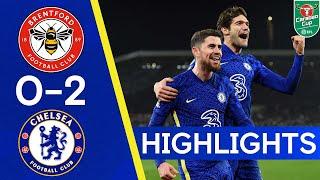 Brentford 0-2 Chelsea | Late Goals The Difference as Blues Reach The Semis! | Highlights