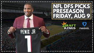 NFL Preseason DFS Picks: Friday, August 9th (DraftKings & FanDuel)