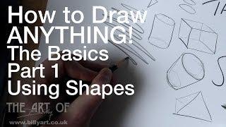 How to Draw Anything! The Basics Part 1 Shapes: Narrated Step by Step