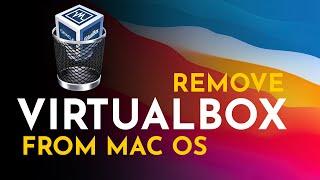 How to Remove VirtualBox From macOS | Completely Uninstall VirtualBox from macOS