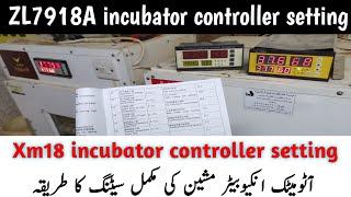 ZL7918A Automatic Incubator Controller Full Setting | XM 18 Incubator Controller Setting