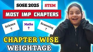 SOSE STEM MOST IMPORTANT CHAPTERS 2025 ।  SOSE science, maths imp topics #soseclasses #sose2025