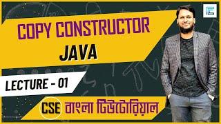 Copy Constructor in Java Bangla | Java Bangla Tutorial 20 | Copy Constructor in Java with Example