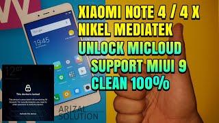 Unlock Micloud Xiaomi Note 4 / 4x Nikel Mediatek Support Miui 9 Akun Mi Aktif Clean 100%