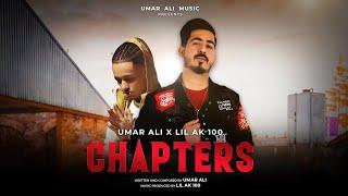 Chapters | Umar Ali X Lil Ak 100 | Official Audio | New Punjabi Song | Latest Hip Hop 2023