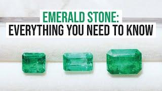 Emerald Stone: Everything You Need To Know