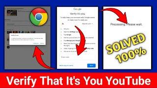 YT studio Verify That it's You Proceed Problem | Fix YT Studio Security Code | YT Studio Not Open