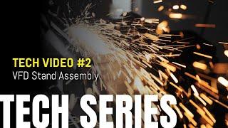 OBM Tech Video #2 VFD Stand Assembly