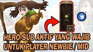 List Hero SUB Aktif Yang Wajib di Build Untuk Player Newbie & Mid | Update 2024 - 7DSGC