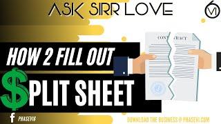 What is A Split Sheet & How To Fill It Out.