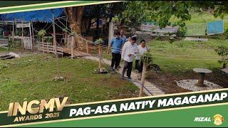 Pag-asa Nati'y Magaganap | Rizal | INCMV Awards 2021