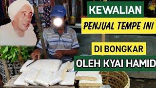 Kisah kyai hamid pasuruan bongkar kewalian penjual tempe, karomah kyai wali allah