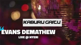 Evans DeMathew Shuts down Nyeri with an electric mugithi show