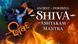 Lord Shiva Mantra For Success - ***WARNING | Shivashtakam Mantra | Powerful Mantra of Shiva - (3hrs)