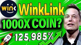 WinkLink  WILL +1000% AFTER THIS BREAKING NEWS? - WinkLink PRICE PREDICTION AND 2024-2025