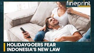 WION Fineprint | New Indonesian sex law worries tourists