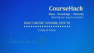 React Native Tutorial 39 - Finale & Demo