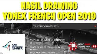 FULL!!! DRAWING FRANCE OPEN 2019 | YONEX FRENCH OPEN 2019 SUPER 750 (22-27 OCTOBER)