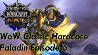 World of Warcraft Classic Hardcore - Paladin Episode 5