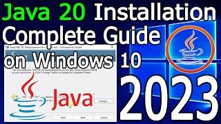 How to Install Java 20 on Windows 10 [ 2023 Update ] JAVA_HOME, JDK installation Complete Guide