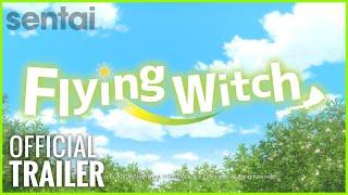 Flying Witch Official Trailer