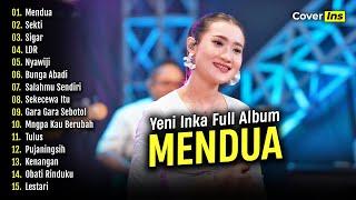 Yeni Inka - Mendua | Full Album Terbaru 2024