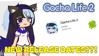 NEW Gacha Life 2 Android Updated Release Date!  ||  Android || SUB!