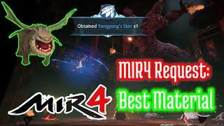 MIR4 Request | Best Material