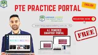 FREE PTE Practice Portal | FREE Scored Mock Test | Instant Results & Feedback | Language Academy