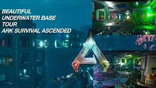 Underwater Base Tour Ark Survival Ascended Beautiful and Fully Functional