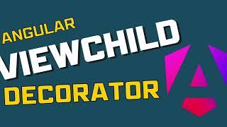 Angular @ViewChild decorator: Complete Guide