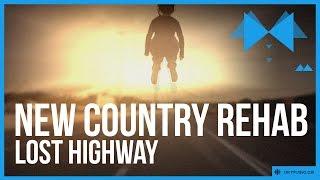 New Country Rehab 'Lost Highway' music video **CBC Music Exclusive