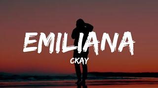 CKay - Emiliana (Lyrics)