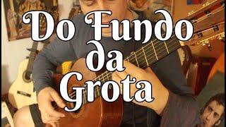 Do Fundo da Grota no Violão Senão não Adianta