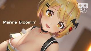 [MMD][Marine Bloomin'][VR180][夜空メル]