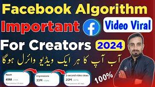 Facebook Algorithm  Very Important | Facebook Videos Viral kaise Kare 2024