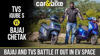 Comparison: Bajaj Chetak vs TVS iQube S