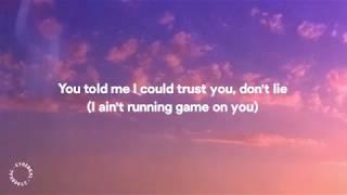 Brent Faiyaz - Trust (Lyrics) - hood fame everybody know my name when i come through
