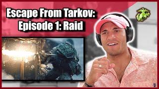 US Marine reacts to Escape From Tarkov - Episode 1: Raid