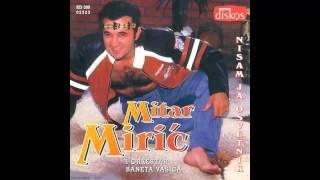 Mitar Miric - Travka zvana ludilo - (Audio 1997) HD